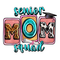 senior mom squad | Teevron