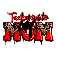 taekwondo mom | Teevron
