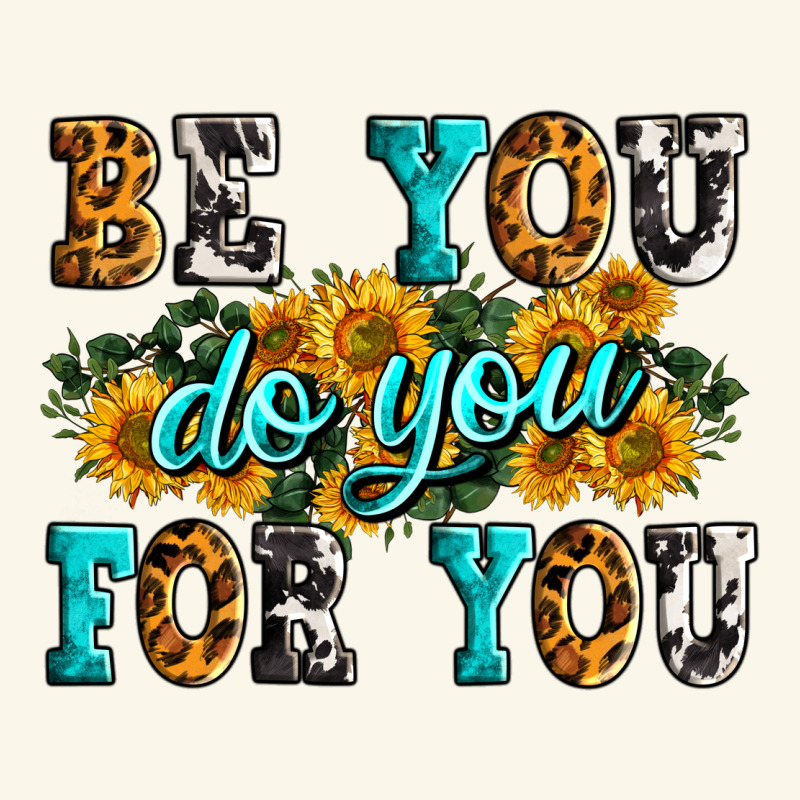 Be You Do You For You Premium Hoodie by Zillion Design Studio | Teevron