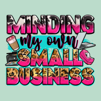 Minding My Own Small Business Premium Hoodie | Teevron