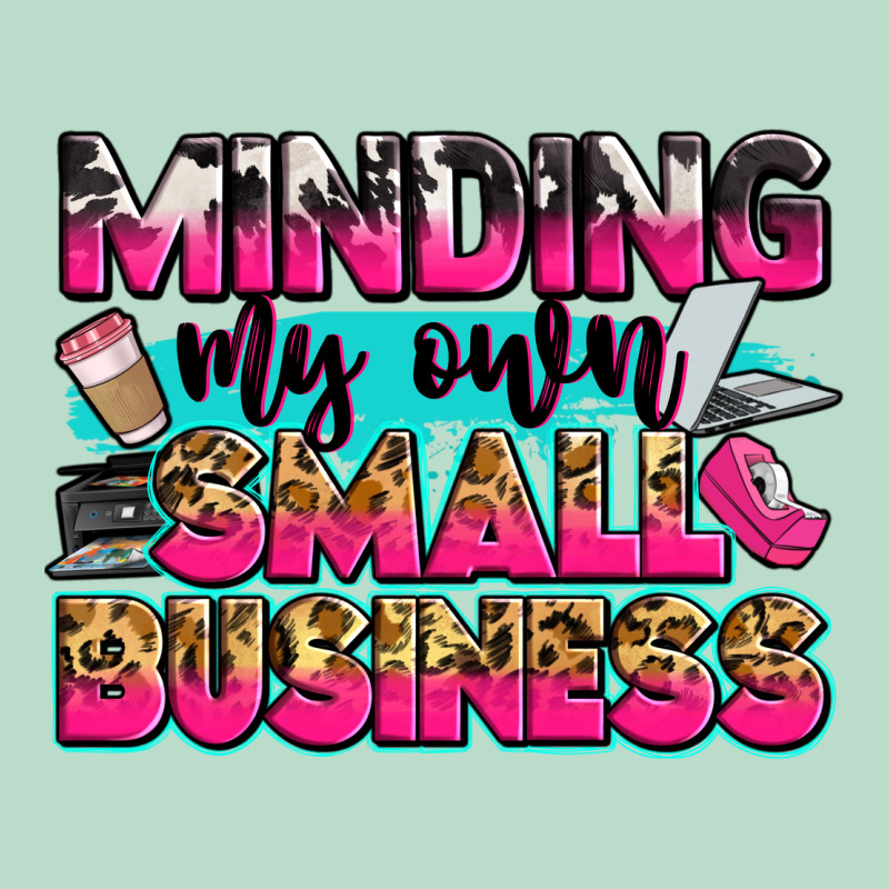 Minding My Own Small Business Premium Hoodie by Zillion Design Studio | Teevron