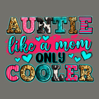 Auntie Like A Mom Only Cooler Premium Hoodie | Teevron