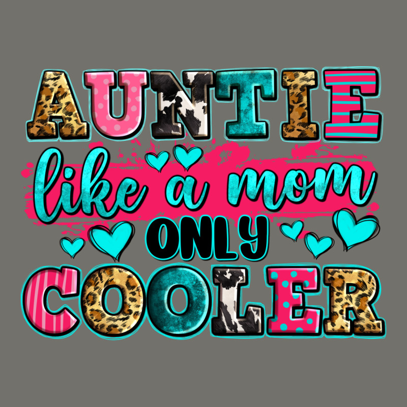 Auntie Like A Mom Only Cooler Premium Hoodie by Zillion Design Studio | Teevron