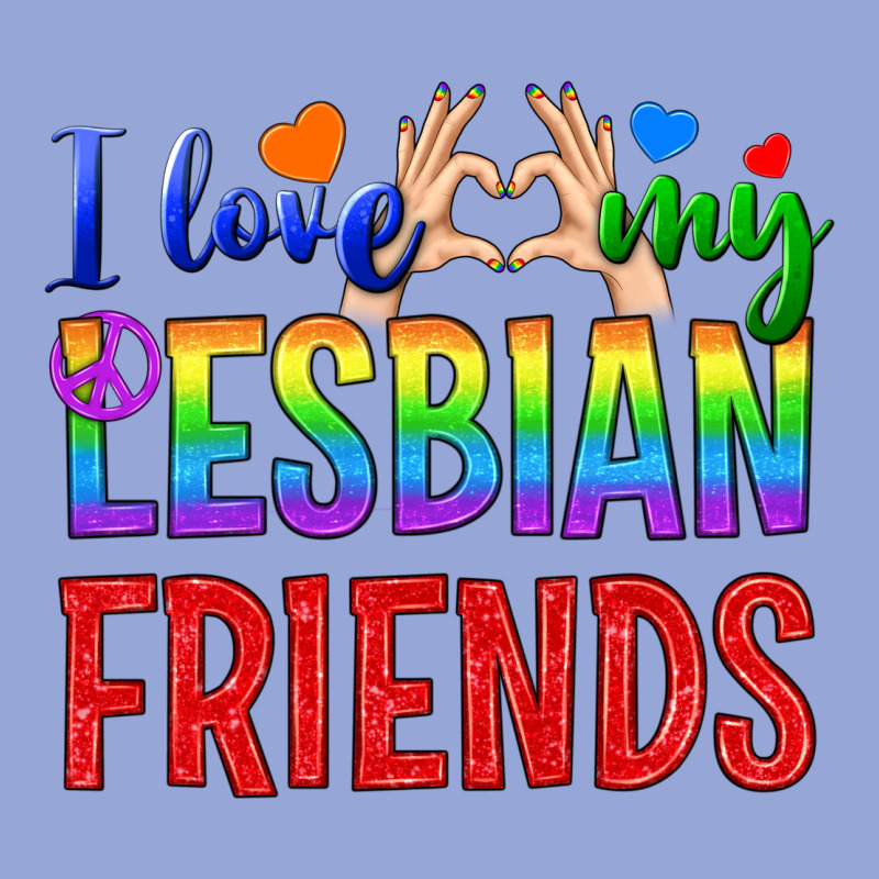 I Love My Lesbian Friends Classic Tee by BundleAndBundleShop | Teevron