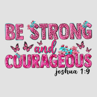 Be Strong And Courageous Premium Hoodie | Teevron