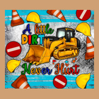 A Little Dirt Never Hurt Tumbler Vintage Tee | Teevron