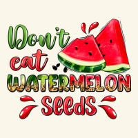 Don't Eat Watermelon Seeds Premium Hoodie | Teevron