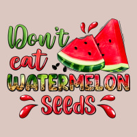 Don't Eat Watermelon Seeds Premium Hoodie | Teevron