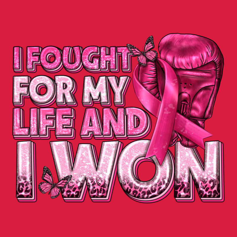 I Fought For My Life And I Won Breast Cancer Premium Hoodie by texasbilliewilder | Teevron