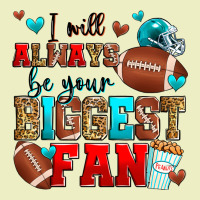 I Will Always Be Your Biggest Fan American Footbal Urban Hoodie | Teevron