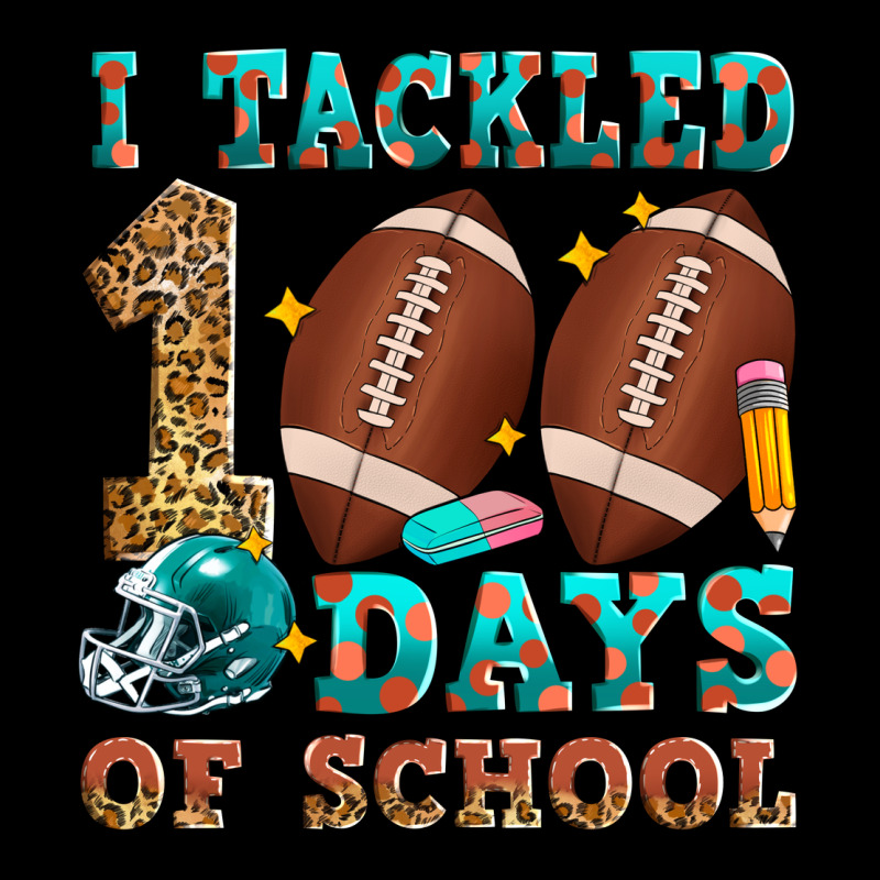 I Tackled 100 Days Of School American Football Urban Hoodie by Zillion Design Studio | Teevron
