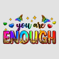 You Are Enough Premium Hoodie | Teevron