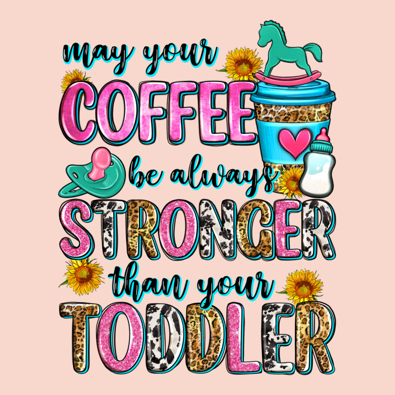 May Your Coffee Be Always Stronger Than Your Toodl Urban Hoodie by Zillion Design Studio | Teevron