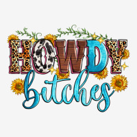 Howdy Bitches Urban Hoodie | Teevron