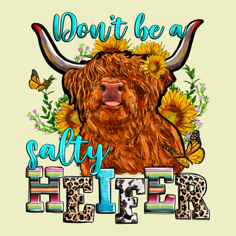 Don't Be A Salty Heifer Urban Hoodie by Zillion Design Studio | Teevron