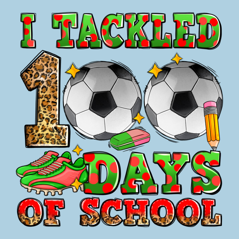 I Tackled 100 Days Of School Soccer Premium Hoodie by Zillion Design Studio | Teevron