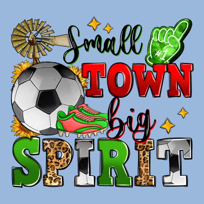 Small Town Big Spirit Soccer Premium Hoodie by Zillion Design Studio | Teevron