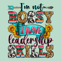 I'm Not Bossy I Have Leadership Skills Premium Hoodie | Teevron