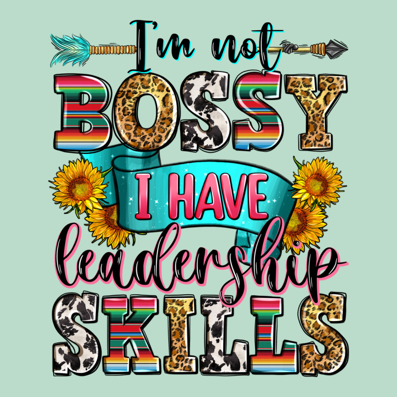 I'm Not Bossy I Have Leadership Skills Premium Hoodie by Zillion Design Studio | Teevron