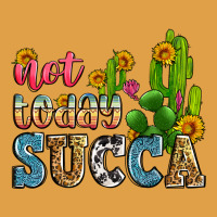 Not Today Succa Premium Hoodie | Teevron