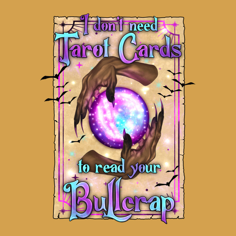 I Don't Need Tarot Cards To Read Your Bullcrap Urban Hoodie by texasbilliewilder | Teevron
