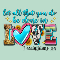 Let All That You Do Be Done In Love Premium Hoodie | Teevron