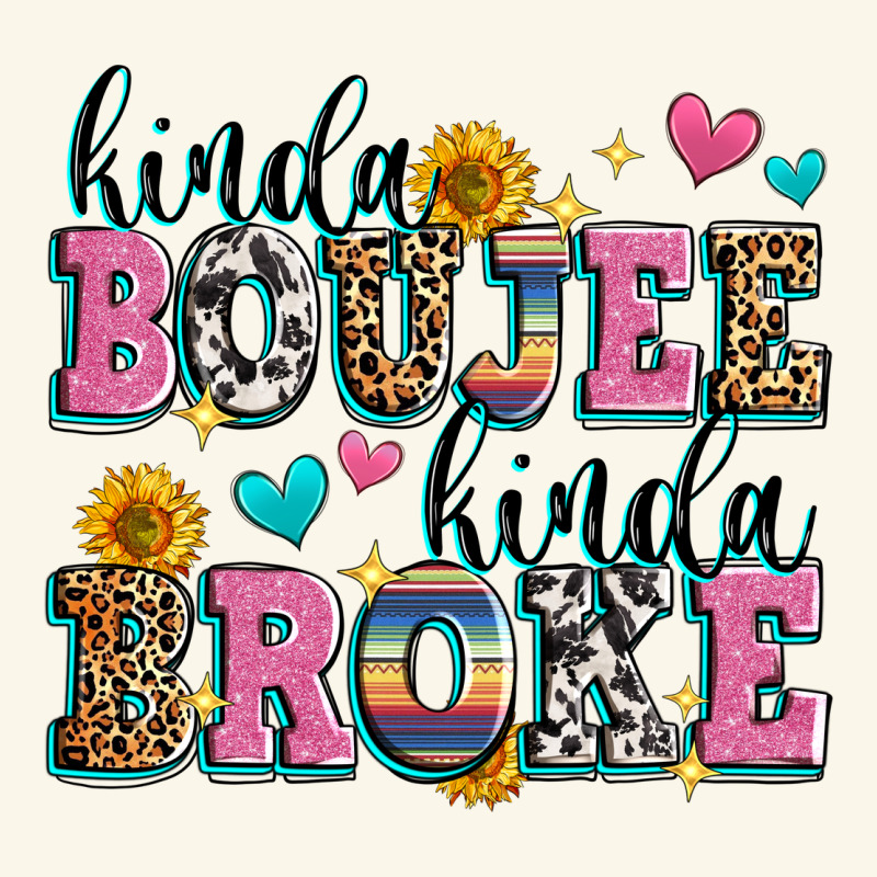 Kinda Boujee Kinda Broke Premium Hoodie by Zillion Design Studio | Teevron