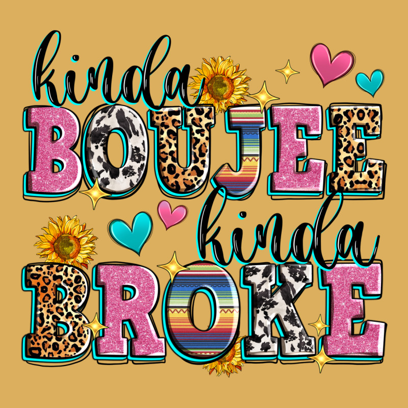 Kinda Boujee Kinda Broke Premium Hoodie by Zillion Design Studio | Teevron