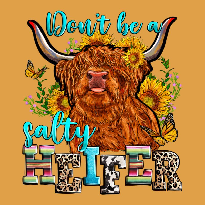 Don't Be A Salty Heifer Premium Hoodie by Zillion Design Studio | Teevron