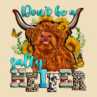 Don't Be A Salty Heifer Premium Hoodie | Teevron