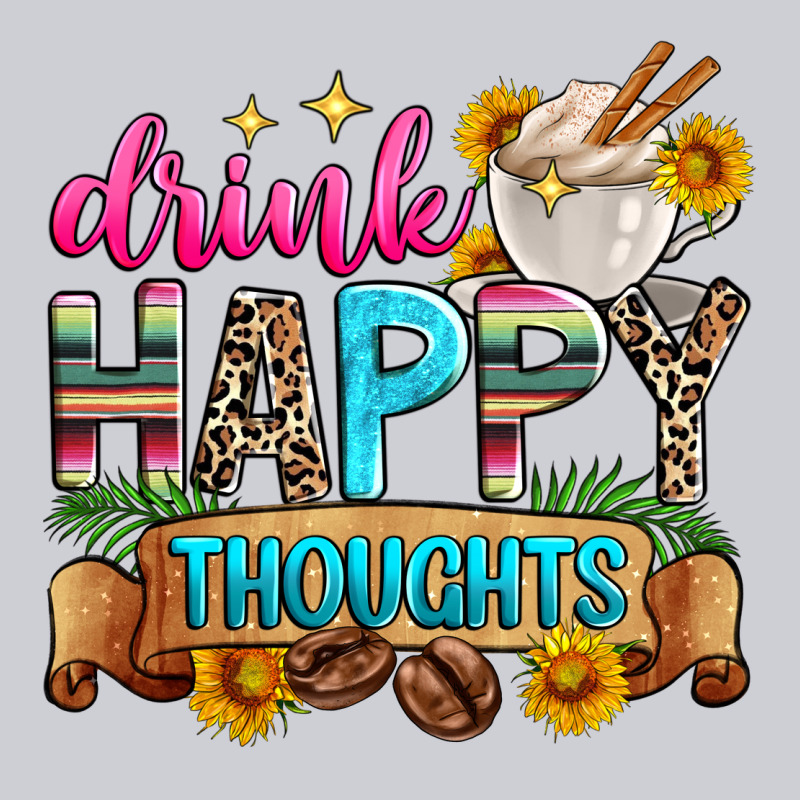 Drink Happy Thoughts Urban Hoodie by Zillion Design Studio | Teevron