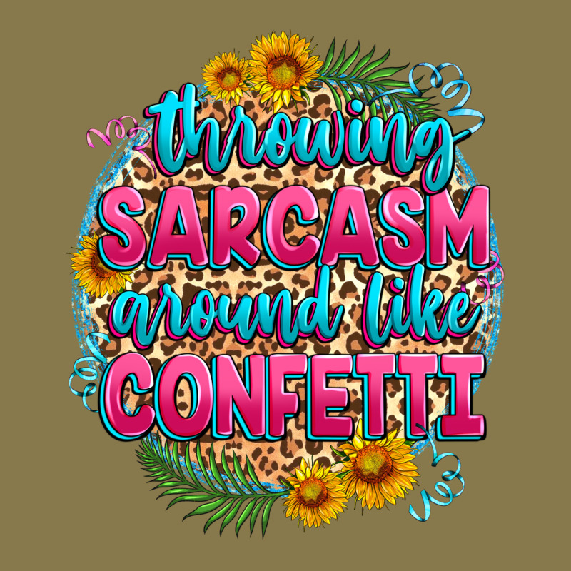 Throwing Sarcasm Around Like Confetti Premium Hoodie by Zillion Design Studio | Teevron