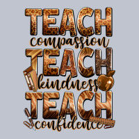 Teach Compassion Teach Kindness Teach Confidence Premium Hoodie | Teevron