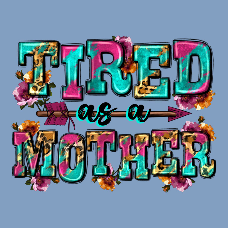 Tired As A Mother Urban Hoodie by Zillion Design Studio | Teevron