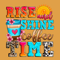 Rise And Shine Coffee Time Premium Hoodie | Teevron
