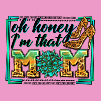 Oh Honey I'm That Mom Urban Hoodie | Teevron