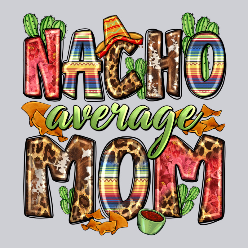 Nacho Average Mom Urban Hoodie by Zillion Design Studio | Teevron