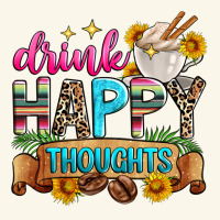 Drink Happy Thoughts Premium Hoodie | Teevron
