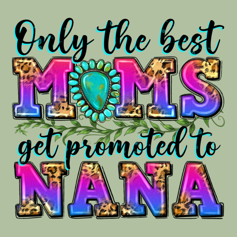 Only The Best Moms Get Promoted To Nana Urban Hoodie by Zillion Design Studio | Teevron