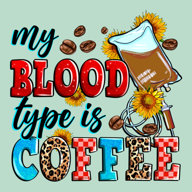 My Blood Type Is Coffee Premium Hoodie by Zillion Design Studio | Teevron