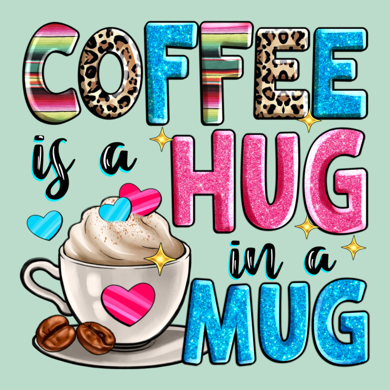 Coffee Is A Hug In A Premium Hoodie by Zillion Design Studio | Teevron