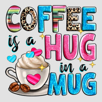 Coffee Is A Hug In A Premium Hoodie | Teevron