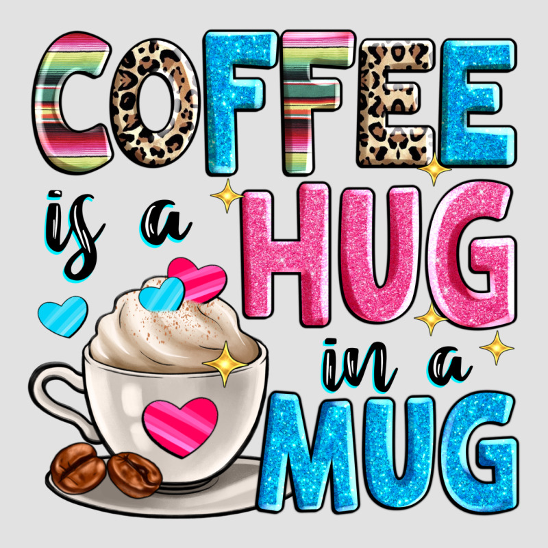 Coffee Is A Hug In A Premium Hoodie by Zillion Design Studio | Teevron
