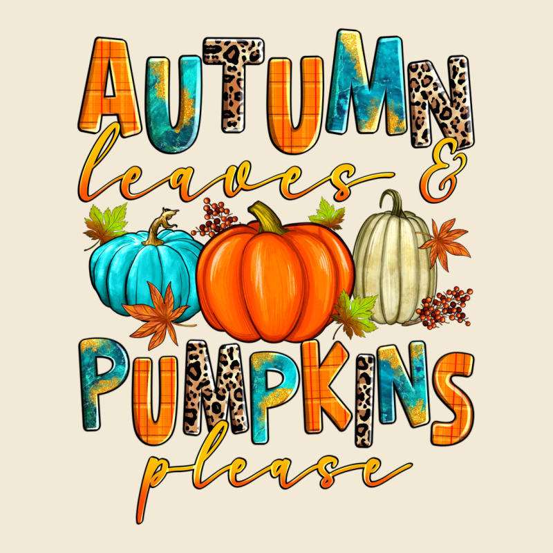 Autumn Leaves And Pumpkins Please Premium Hoodie by Zillion Design Studio | Teevron