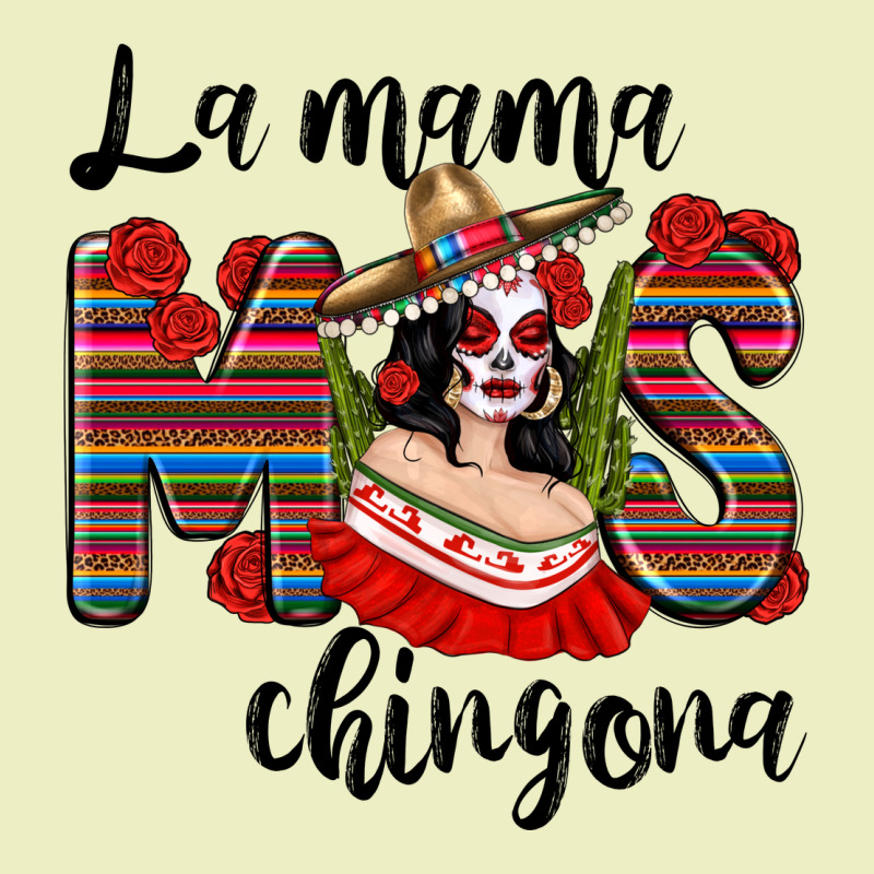 La Mama Mos Chingona Urban Hoodie by texasbilliewilder | Teevron