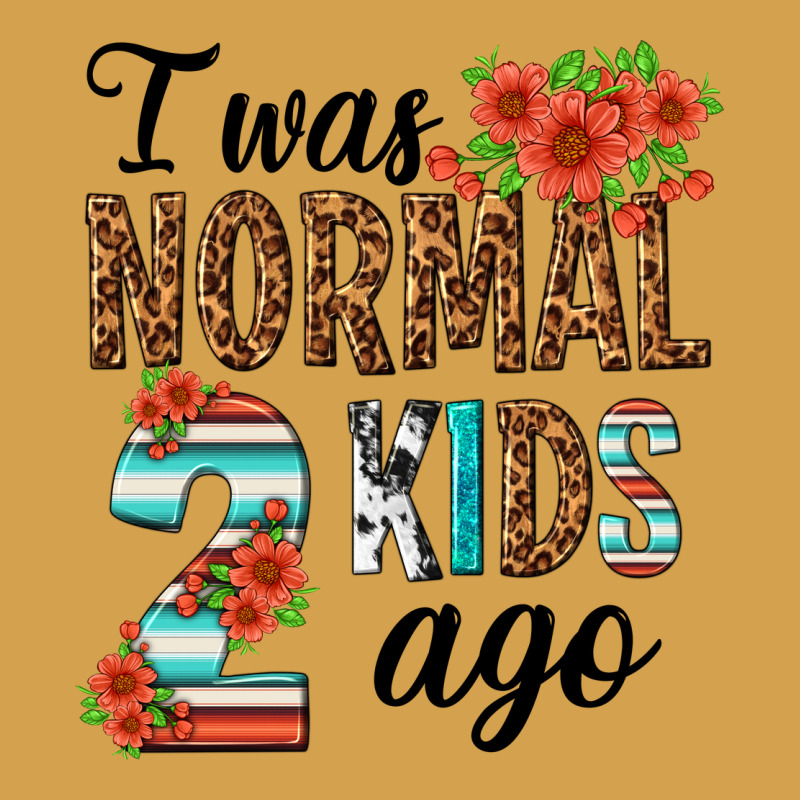 I Was Normal Two Kids Ago Urban Hoodie by texasbilliewilder | Teevron