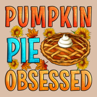 Pumpkin Pie Obsessed Urban Heavy Tee | Teevron