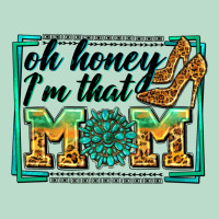 Oh Honey I'm That Mom Premium Hoodie | Teevron