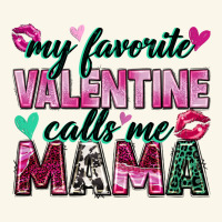 My Favorite Valentine Calls Me Mama Premium Hoodie | Teevron