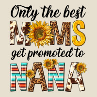 Only The Best Moms Get Promoted To Nana Urban Hoodie | Teevron